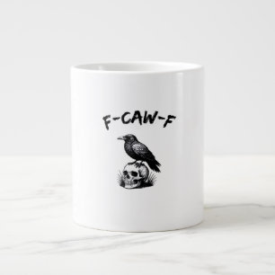 F Caw F Halloween Raven Skull Gothic Humor Design Large Coffee Mug