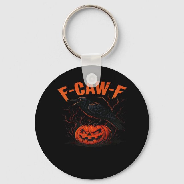F-Caw-F Halloween Trendy Casual Key Ring (Front)