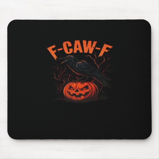 F-Caw-F Halloween Trendy Casual Mouse Pad (Front)