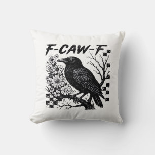 F-Caw-F Humour Funny Gothic Crow Cushion