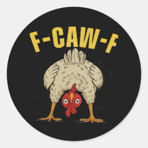 F-Caw-F Humour Gothic Crow Funny Aesthetic Style Classic Round Sticker