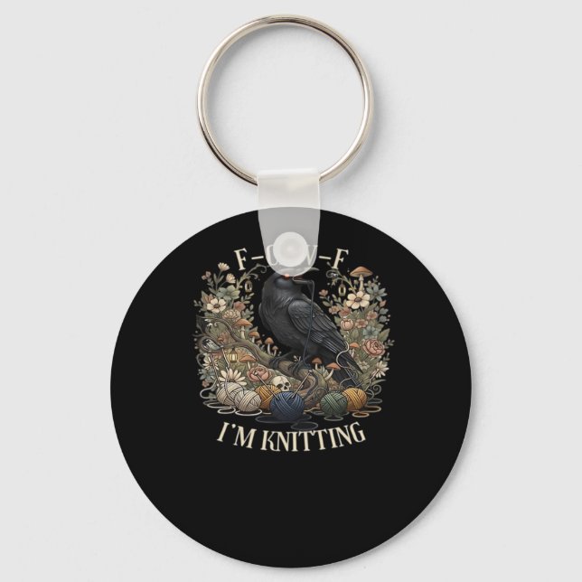 F-Caw-F I'm Knitting Creative Casual Key Ring (Front)