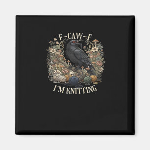 F-Caw-F I'm Knitting Creative Casual Magnet