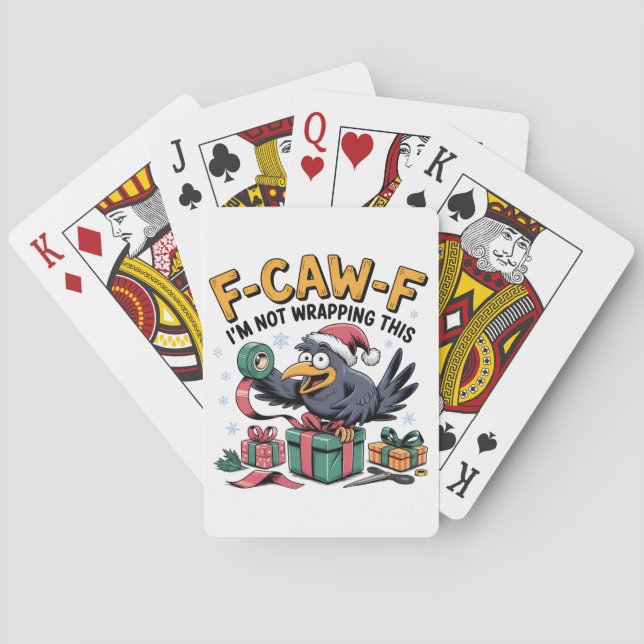 F-Caw-F I'm Not Wrapping This  Funny Christmas   Playing Cards (Back)