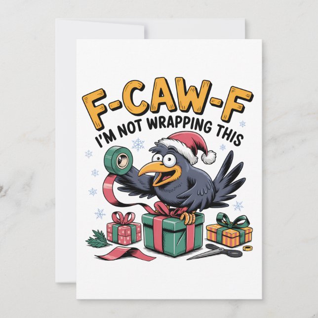 F-Caw-F I'm Not Wrapping This  Funny Christmas   Save The Date (Front)