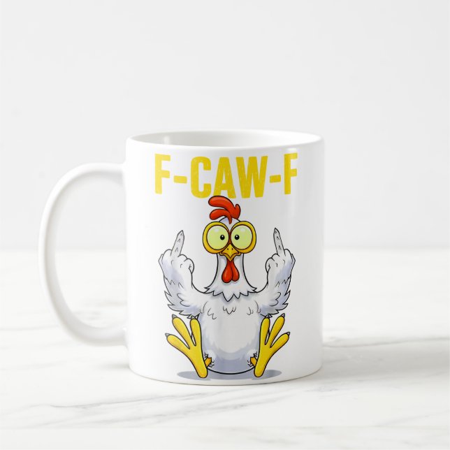 F-Caw-F Meme | Funny Chicken Pun | Rooster Coffee Mug (Left)