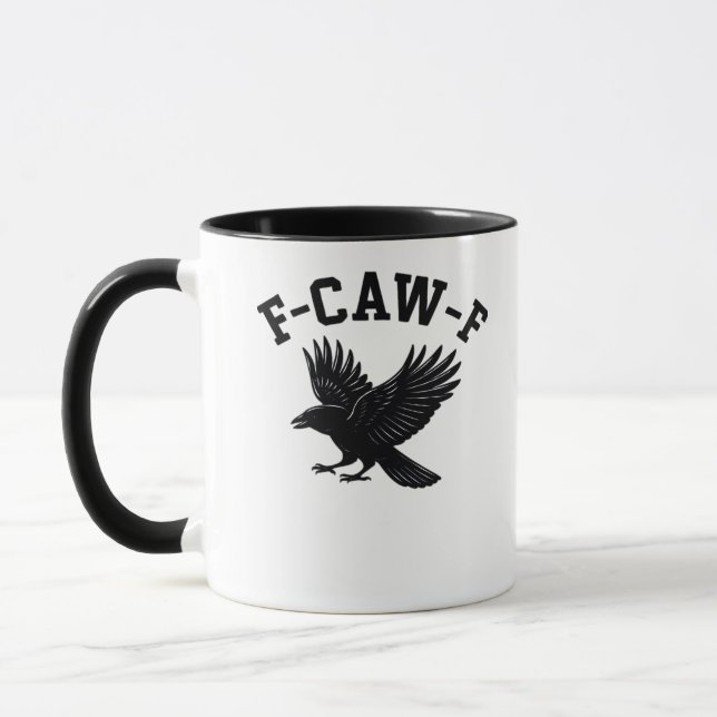 F-Caw-F Meme Funny Trendy Mug (Left)
