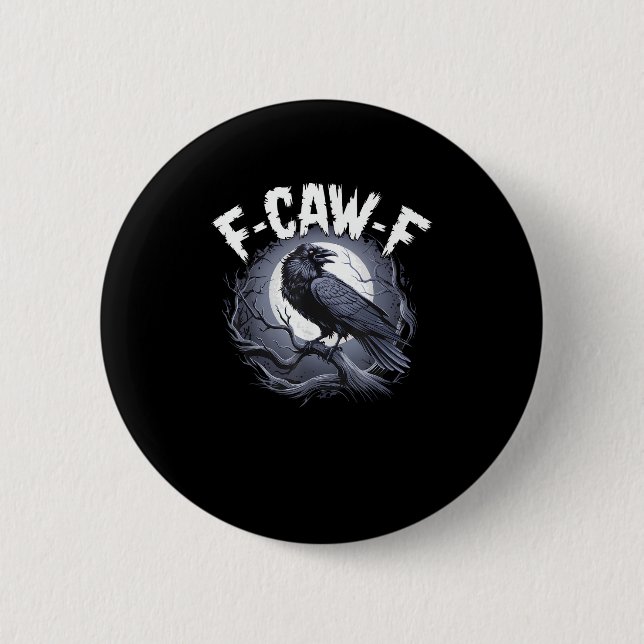 F-Caw-F Minimal Clean 6 Cm Round Badge (Front)