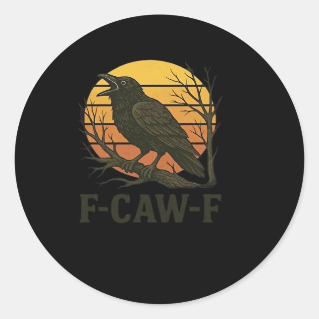 F-Caw-F Minimal Clean Classic Round Sticker (Front)