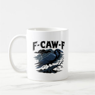 F-Caw-F Minimal Clean Coffee Mug