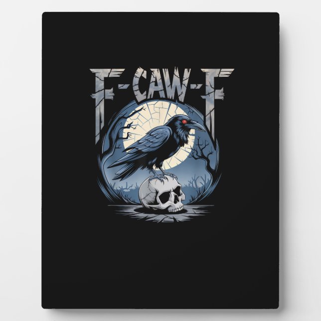 F-Caw-F Minimal Clean Plaque (Front)