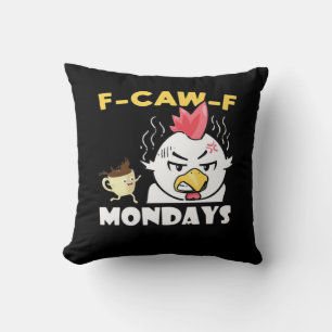 F-Caw-F Mondays Classic Minimal Clean Cushion