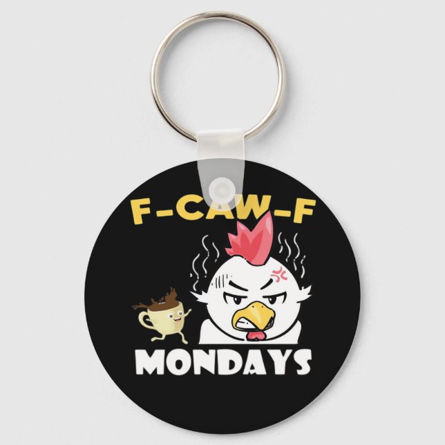 F-Caw-F Mondays Classic Minimal Clean Key Ring (Front)
