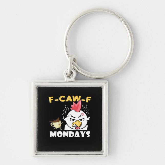 F-Caw-F Mondays Classic Minimal Clean Key Ring (Front)