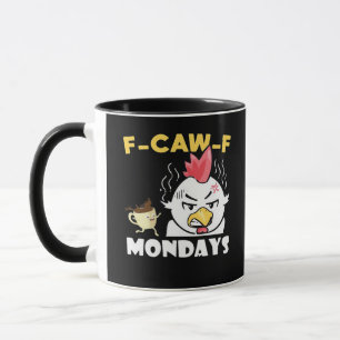 F-Caw-F Mondays Classic Minimal Clean Mug