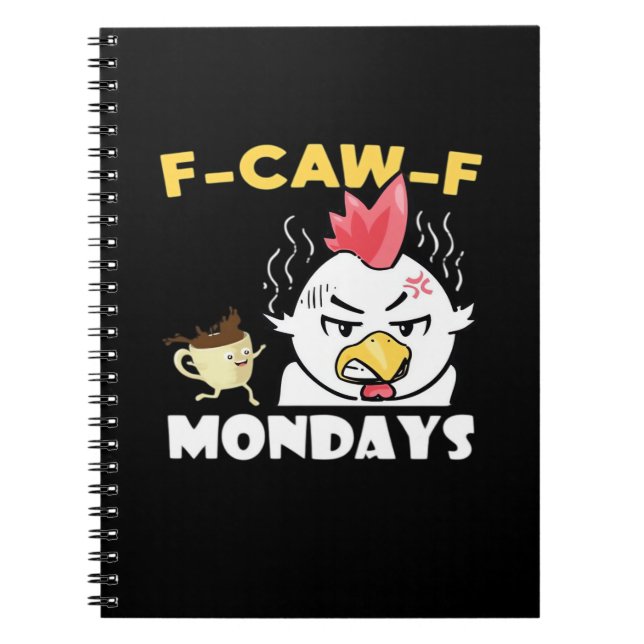 F-Caw-F Mondays Classic Minimal Clean Notebook (Front)