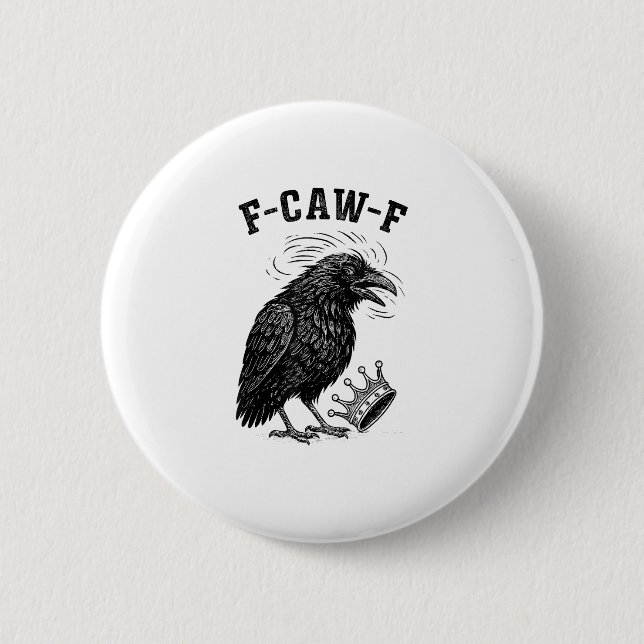 F Caw F No Kings In America Creative Style 6 Cm Round Badge (Front)