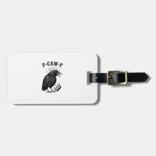 F Caw F No Kings In America Creative Style Luggage Tag