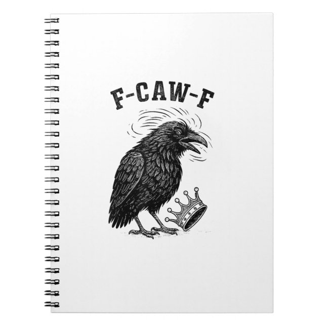 F Caw F No Kings In America Creative Style Notebook (Front)
