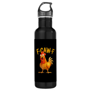 F-Caw-F Pun Funny Chicken Rooster Cawing Grunge 710 Ml Water Bottle