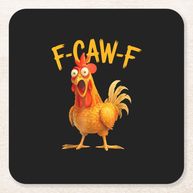 F-Caw-F Pun Funny Chicken Rooster Cawing Grunge Square Paper Coaster (Front)