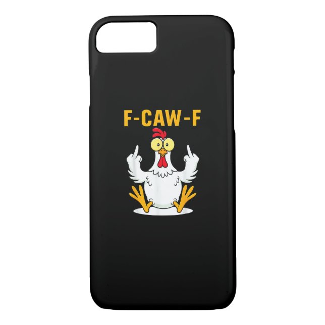 F-Caw-F Quote Rooster Meme Case-Mate iPhone Case (Back)