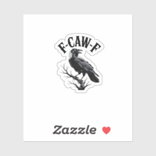 F-Caw-F Raven Adult Humour Bird Funny Gothic Goth