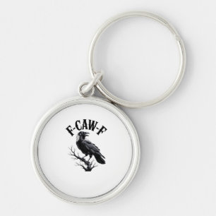 F-Caw-F Raven Adult Humour Bird Funny Gothic Goth Key Ring