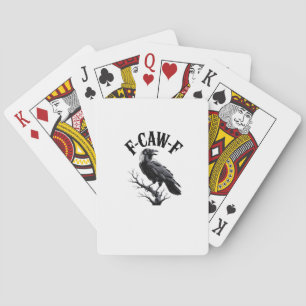 F-Caw-F Raven Adult Humour Bird Funny Gothic Goth Playing Cards