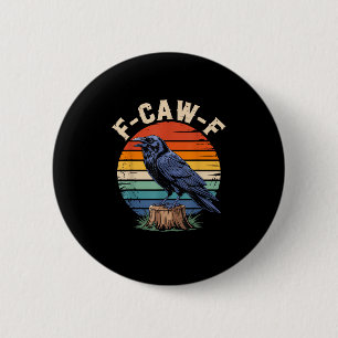 F-Caw-F Raven Moon Gothic Halloween Crow Bird Love 6 Cm Round Badge