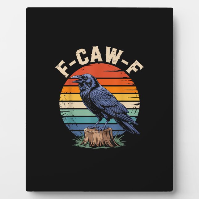 F-Caw-F Raven Moon Gothic Halloween Crow Bird Love Plaque (Front)