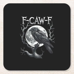 F-Caw-F Raven Moon Gothic Halloween Crow Bird Love Square Paper Coaster