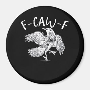 F-Caw-F Raven Vintage Graphic Magnet