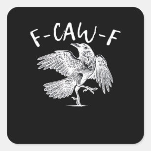 F-Caw-F Raven Vintage Graphic Square Sticker