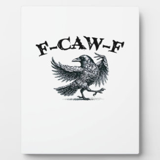 F-Caw-F Retro Style Plaque