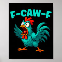 F-caw-f Rooster Chicken Funny Farm Animal Humour