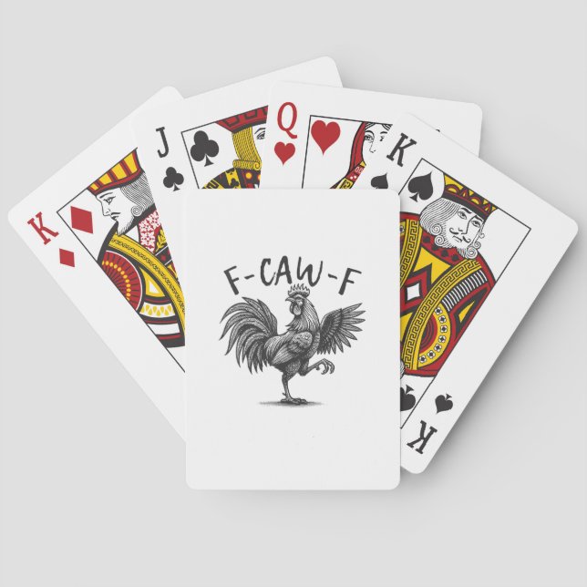 F Caw F Rooster, F-Caw-F Funny Chicken Humour Cool Playing Cards (Back)