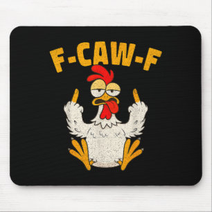 F Caw F Rooster Funny Bird Fcawf Chicken Whisperer Mouse Pad
