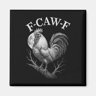 F-caw-f Rooster Funny Farm Chicken Humour  Magnet