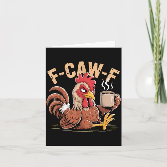 F Caw F Rooster Meme Fcawf Fawk Funny Chicken Card (Front)