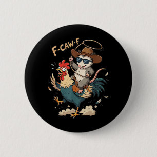 F-Caw-F Rooster Meme Funny Sarcastic Humour Quote 6 Cm Round Badge