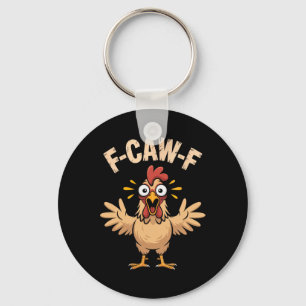 F-caw-f Shocked Chicken Scream Vibe Funny Cartoon  Key Ring