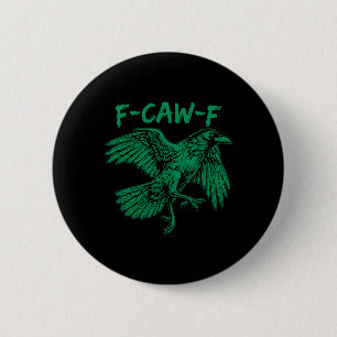 F-caw-f St Patrick Day Fcawf Chicken Rooster Sarca 6 Cm Round Badge