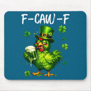 F caw f st patrick's day, f-caw-f lucky chicken mouse pad