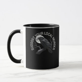 F-Caw-F - Support Your Murder Classic Mug