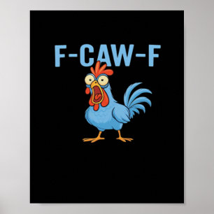 F-Caw-F Swearing Chicken Classic Retro Style Poster