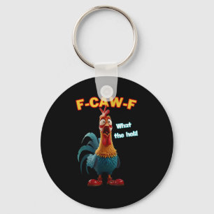 F-Caw-F The Funny Chicken Humor F-Caw-F Rooster Key Ring