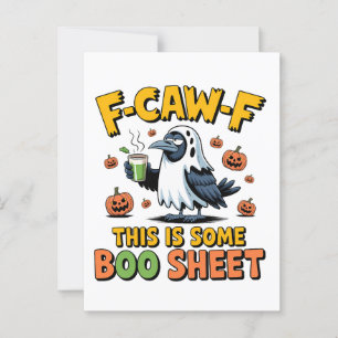 F-Caw-F This Is Some Boo Sheet Funny Spooky Postcard