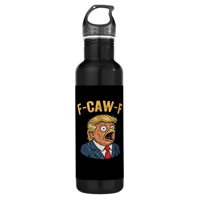 F-Caw-F Tr-ump Rooster 710 Ml Water Bottle (Front)