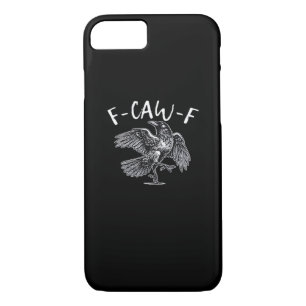 F-Caw-F Trendy Casual iPhone 8/7 Case